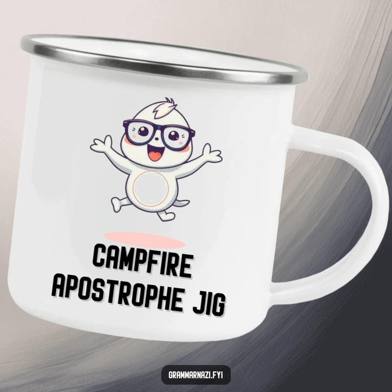 Funny camping mug with a joyful creature dancing around a graceful apostrophe, perfect for outdoor use and coffee lovers.