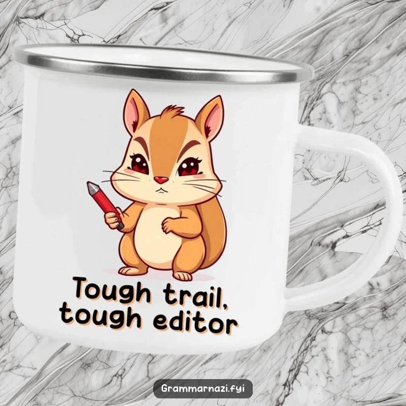 Funny camping mug showcasing a determined squirrel with a red pen and stern expression, perfect for outdoor editing.