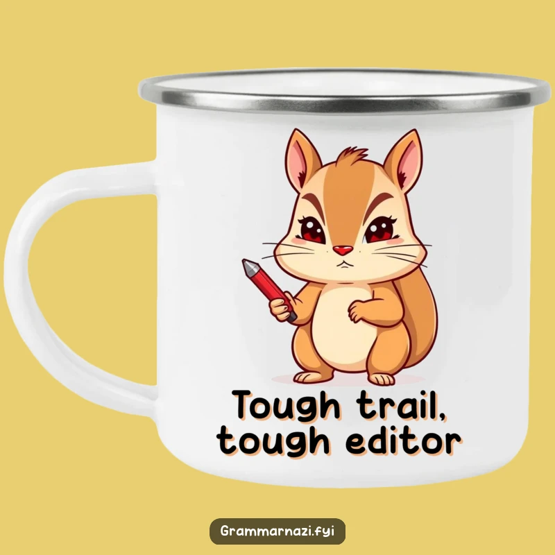 Funny Squirrel Red Pen Camping Mug - Stern Campsite Edits - Hilarious Gift