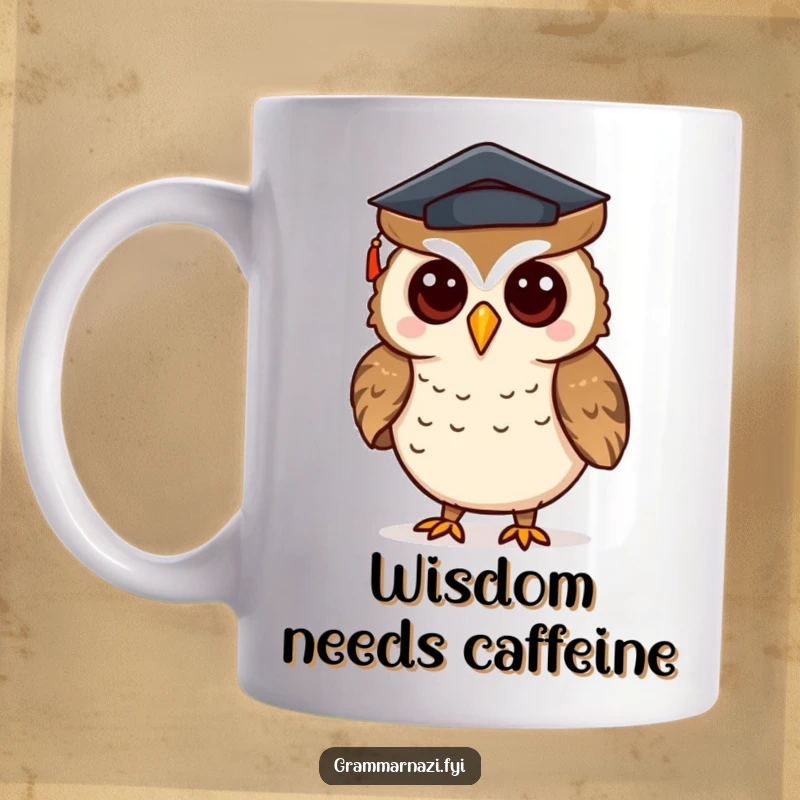 Funny mug with a curious owl wearing a mortarboard hat, correcting punctuation, a wise and whimsical gift for word lovers.