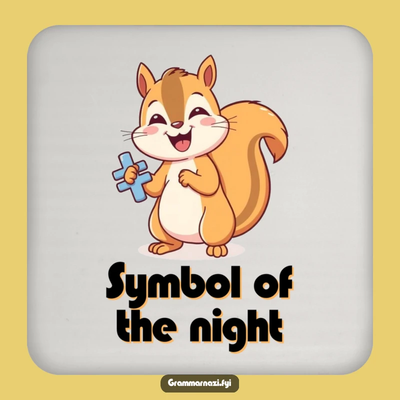 Funny Squirrel Coasters: Protect Tables with Grammatical Style