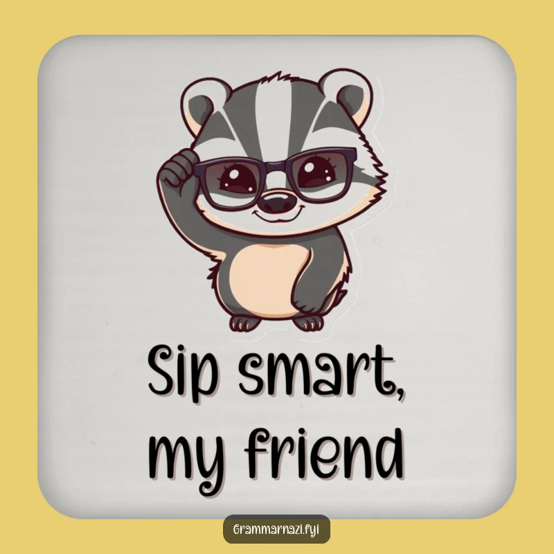 Funny Confident Badger Coasters: Protect Surfaces with Knowing Charm