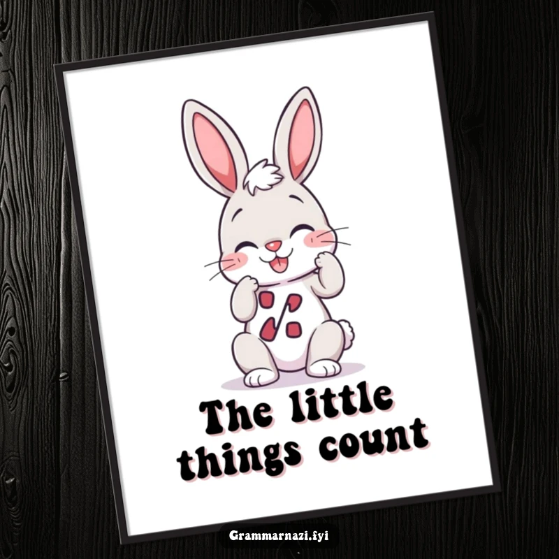 Funny Poster: A cheerful bunny giggles while adjusting a perfectly straight apostrophe, adding a touch of linguistic humor.