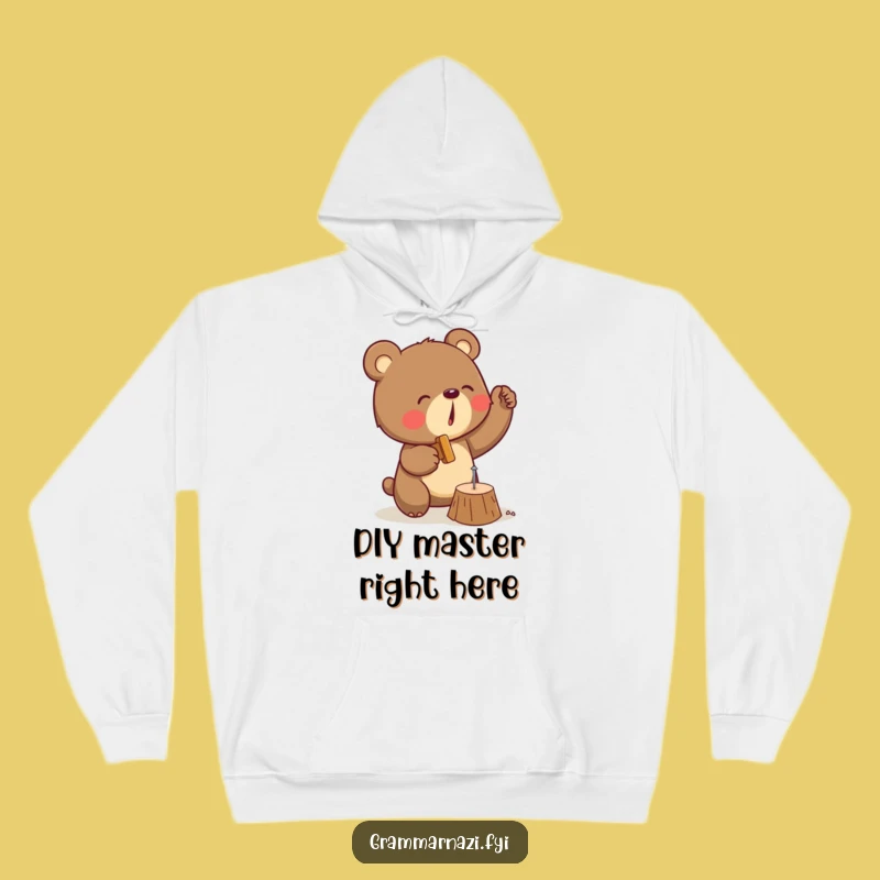 Funny Bear Hoodie: Determined Carpenter For A Cozy And Hilarious Gift