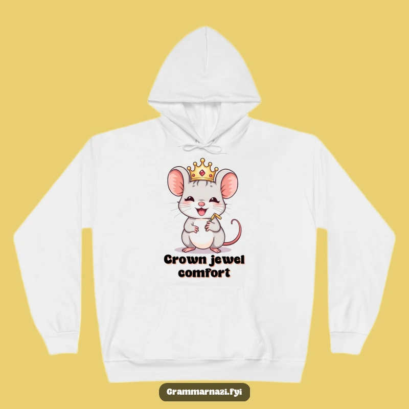 Funny Mouse Crown Polisher Hoodie - Cozy and Hilarious Grammar Gear