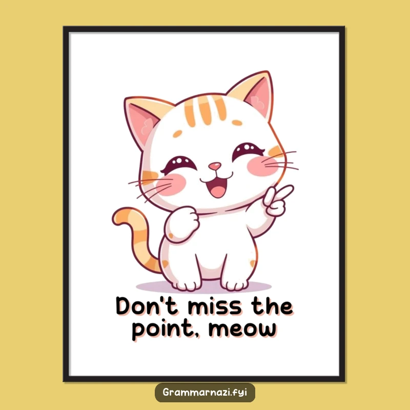 Cat Punctuation Expert Free Printable Wall Art, Humorous Downloadable Decor Gift