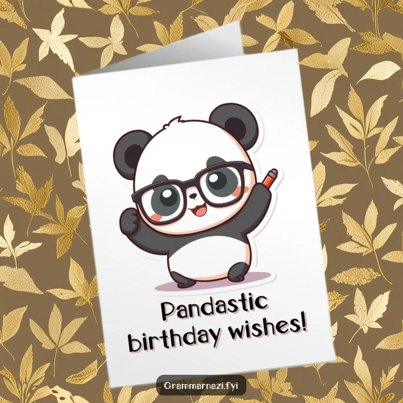 Funny Free Printable Birthday Card: Smart panda in glasses proudly holds red pen aloft, ready to grade your party.