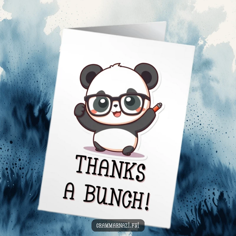 Funny Free Printable Thank You Card: Studious panda sporting glasses holds up a red pen for grading thanks.
